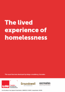The lived experience of homelessness