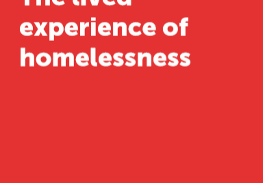 The lived experience of homelessness